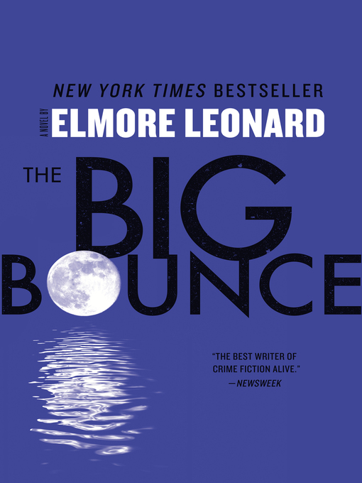Elmore Leonard创作的The Big Bounce作品的详细信息 - 可供借阅